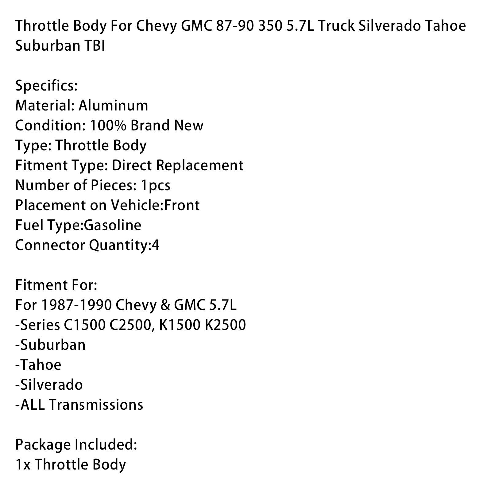 1987-1990 Chevy GMC 350 5.7L Truck Silverado Tahoe Suburban TBI Throttle Body