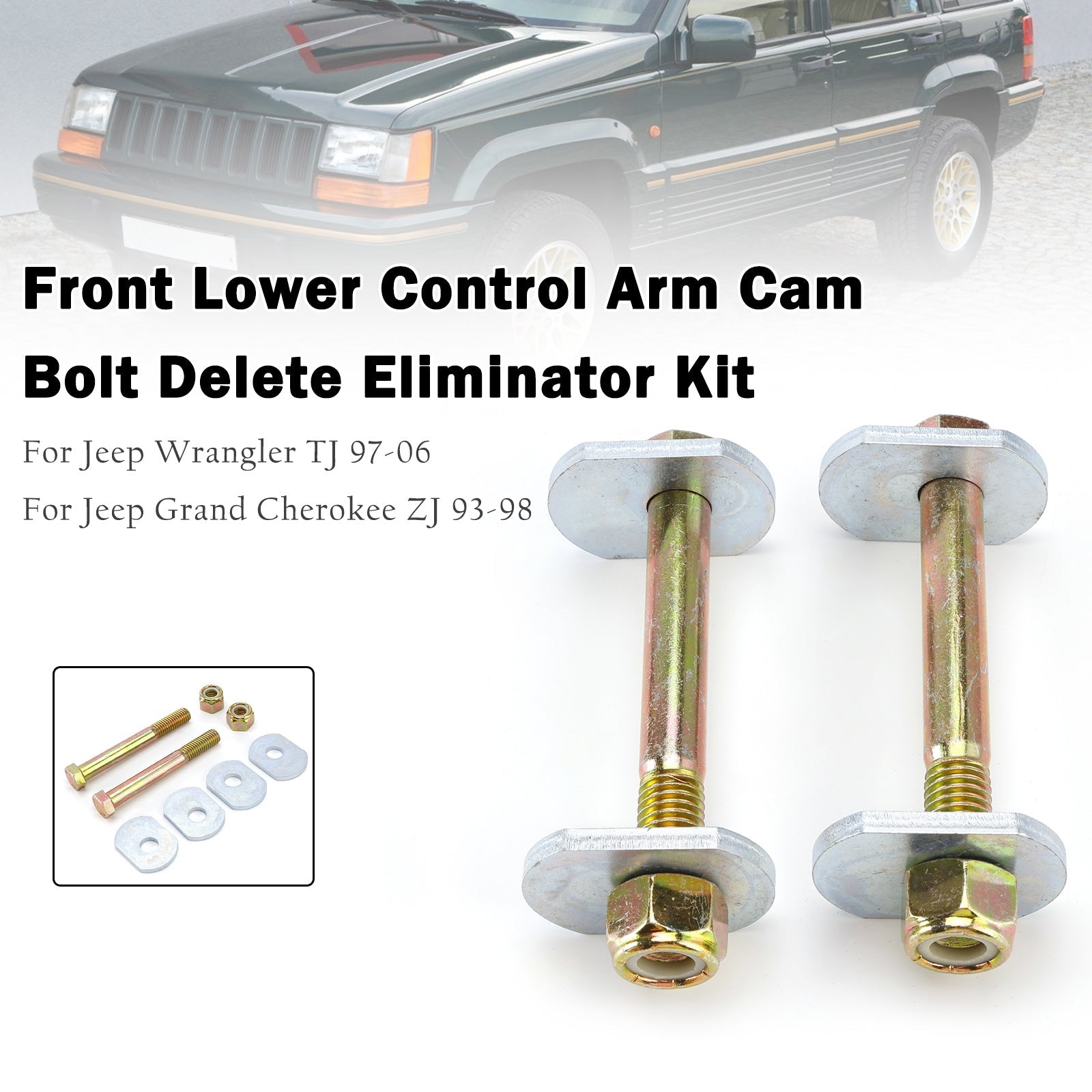 Control Arm Cam Bolt Delete Eliminator Kit For TJ 97-06 Cherokee ZJ 93-98
