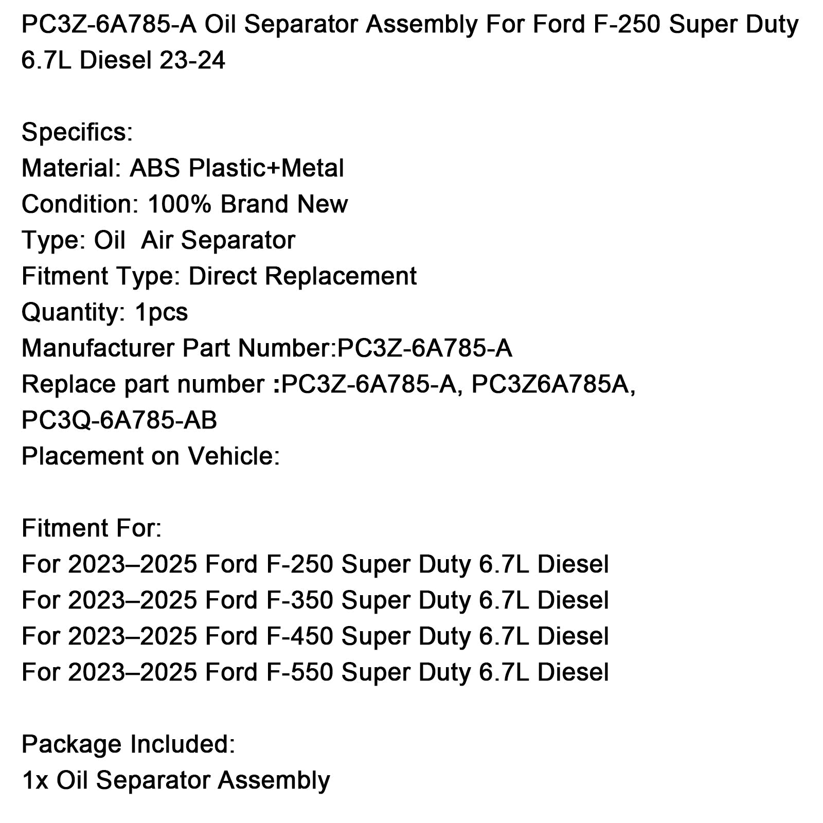 2023?C2025 Ford F-550 Super Duty 6.7L Diesel Oil Separator Assembly PC3Z-6A785-A