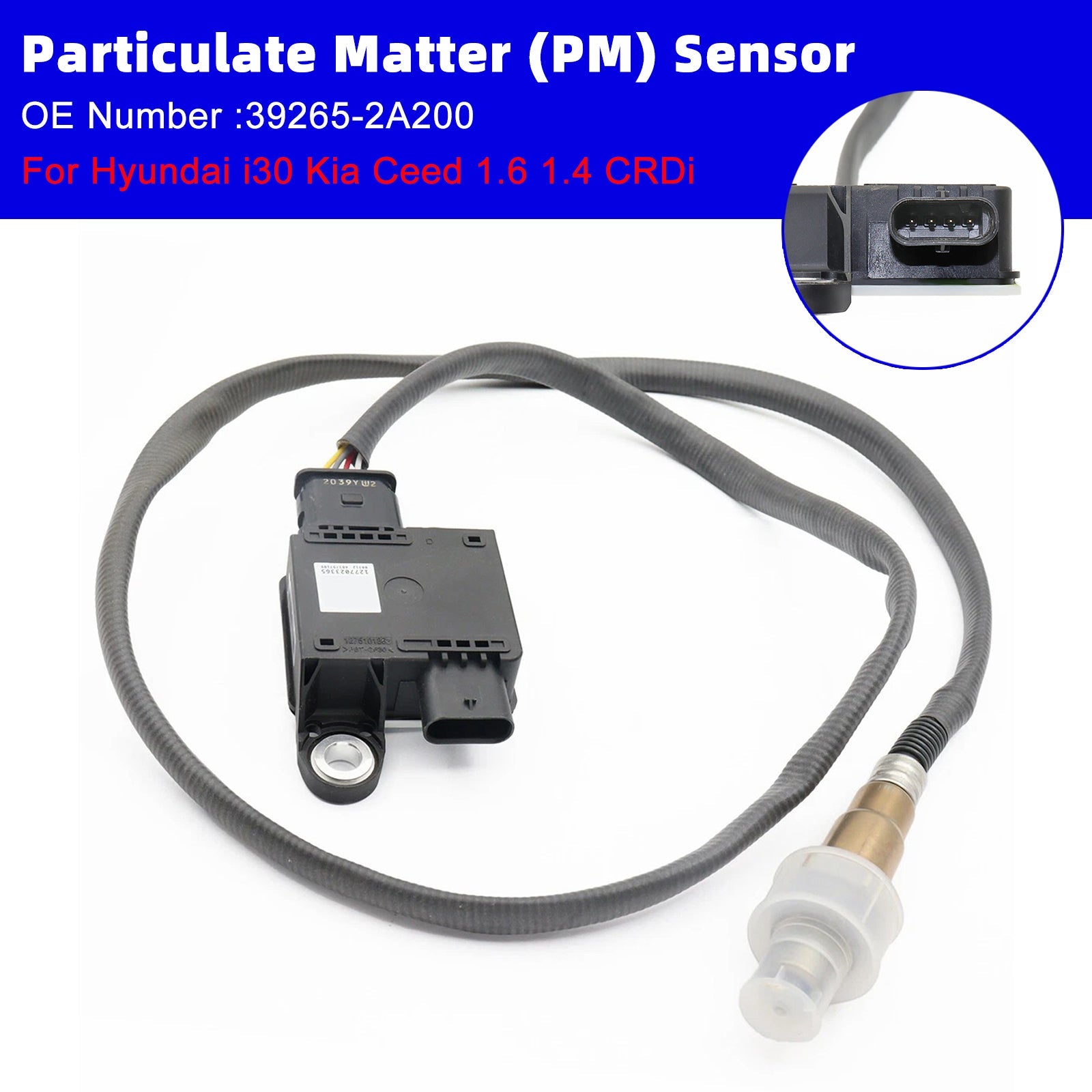 Particle Matter Sensor 39265-2A200 For Hyundai i30 Kia Ceed 1.6 1.4 CRDi