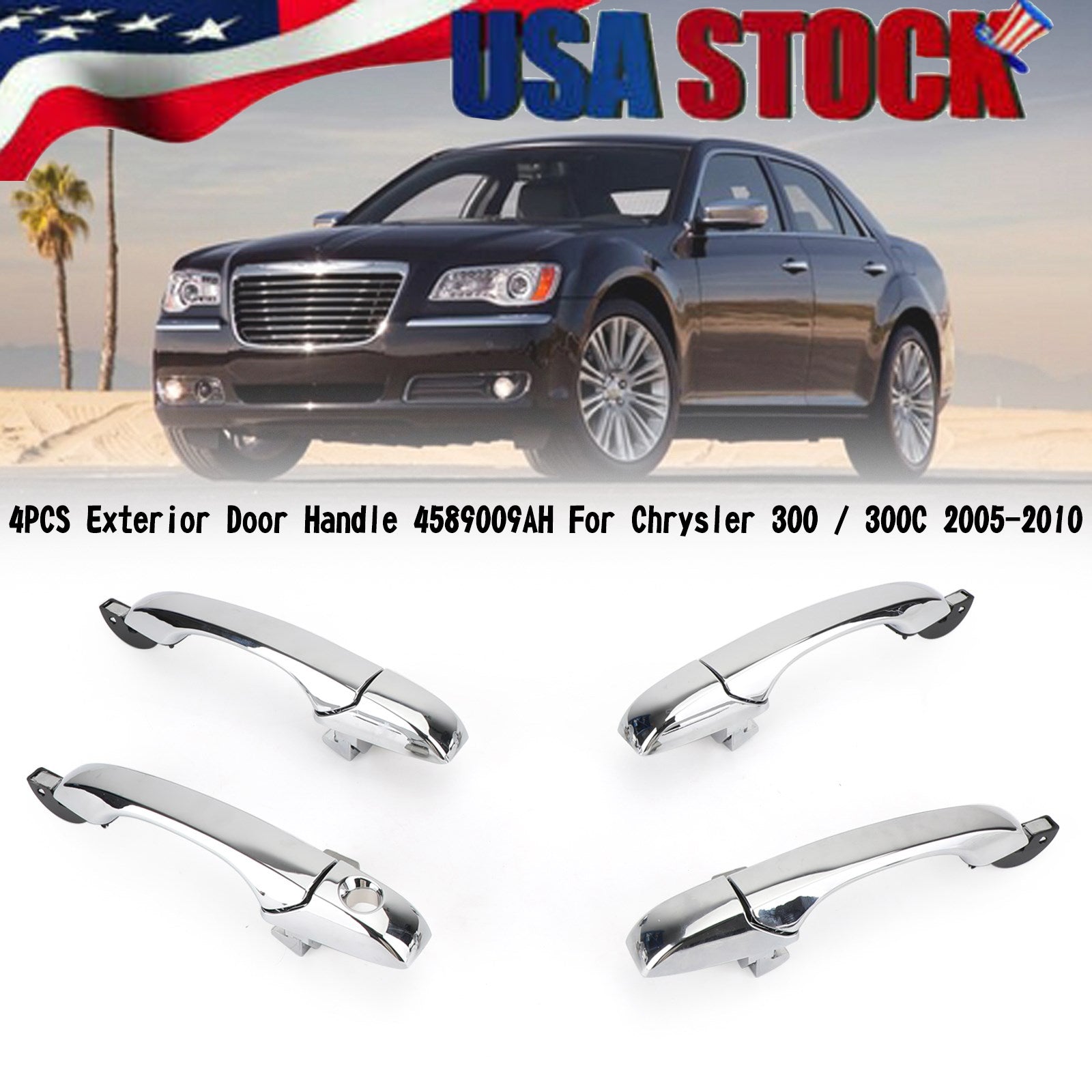 2005-2010 Chrysler 300 / 300C 4x Exterior Door Handle 4589009AH Chrome Generic