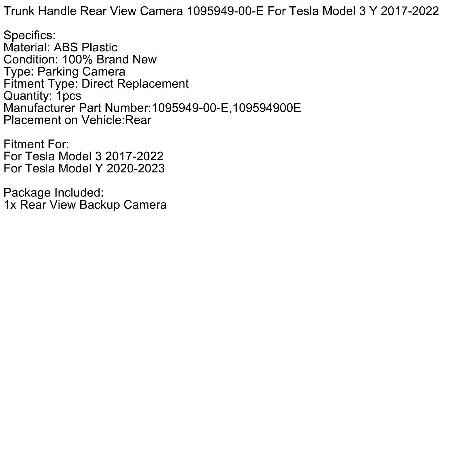 2017-2022 Tesla Model 3 Y Rear Trunk Back Up Camera 1095949-00-E For