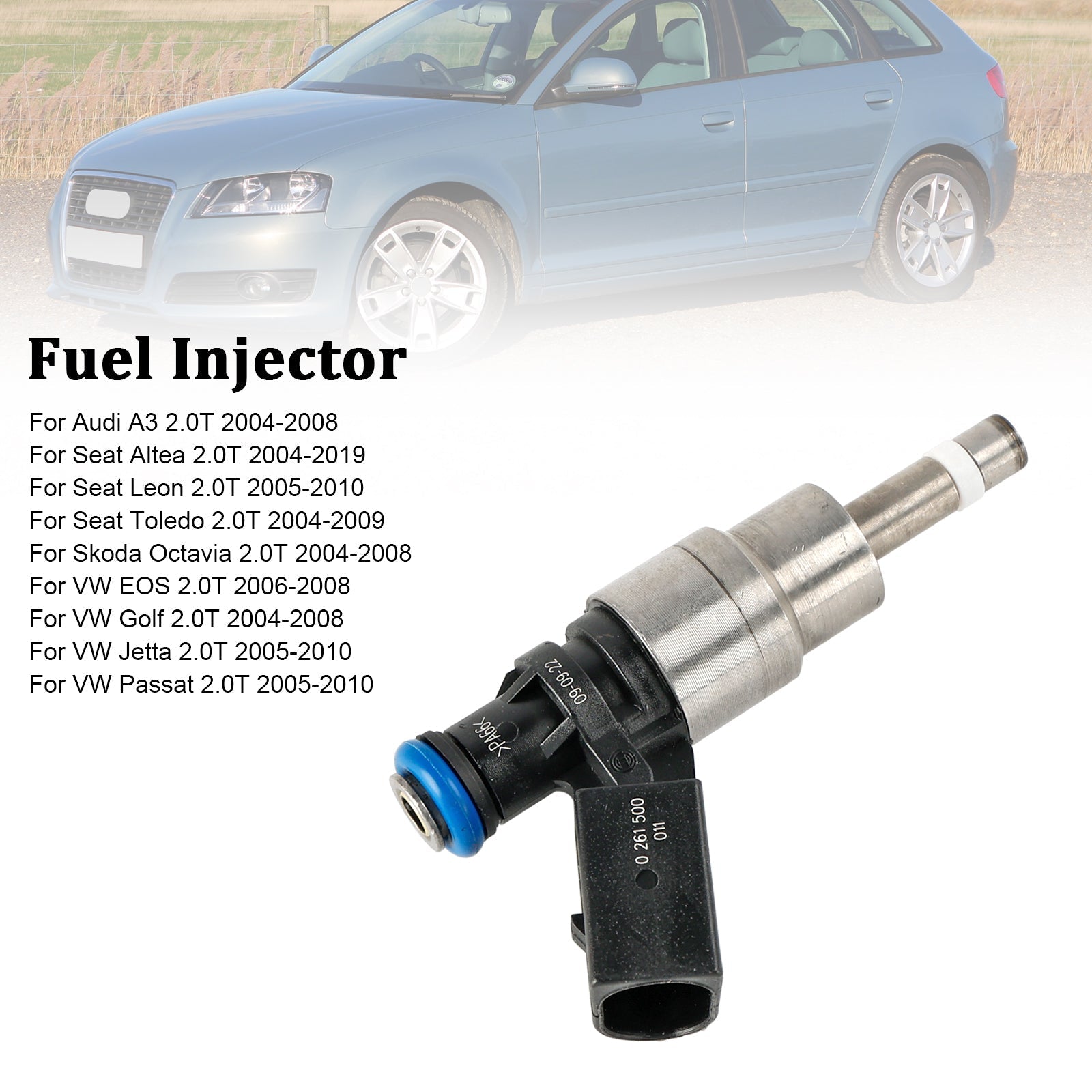 2004-2009 Seat Toledo 2.0T 1PCS Fuel Injector 0261500011 06D906036B