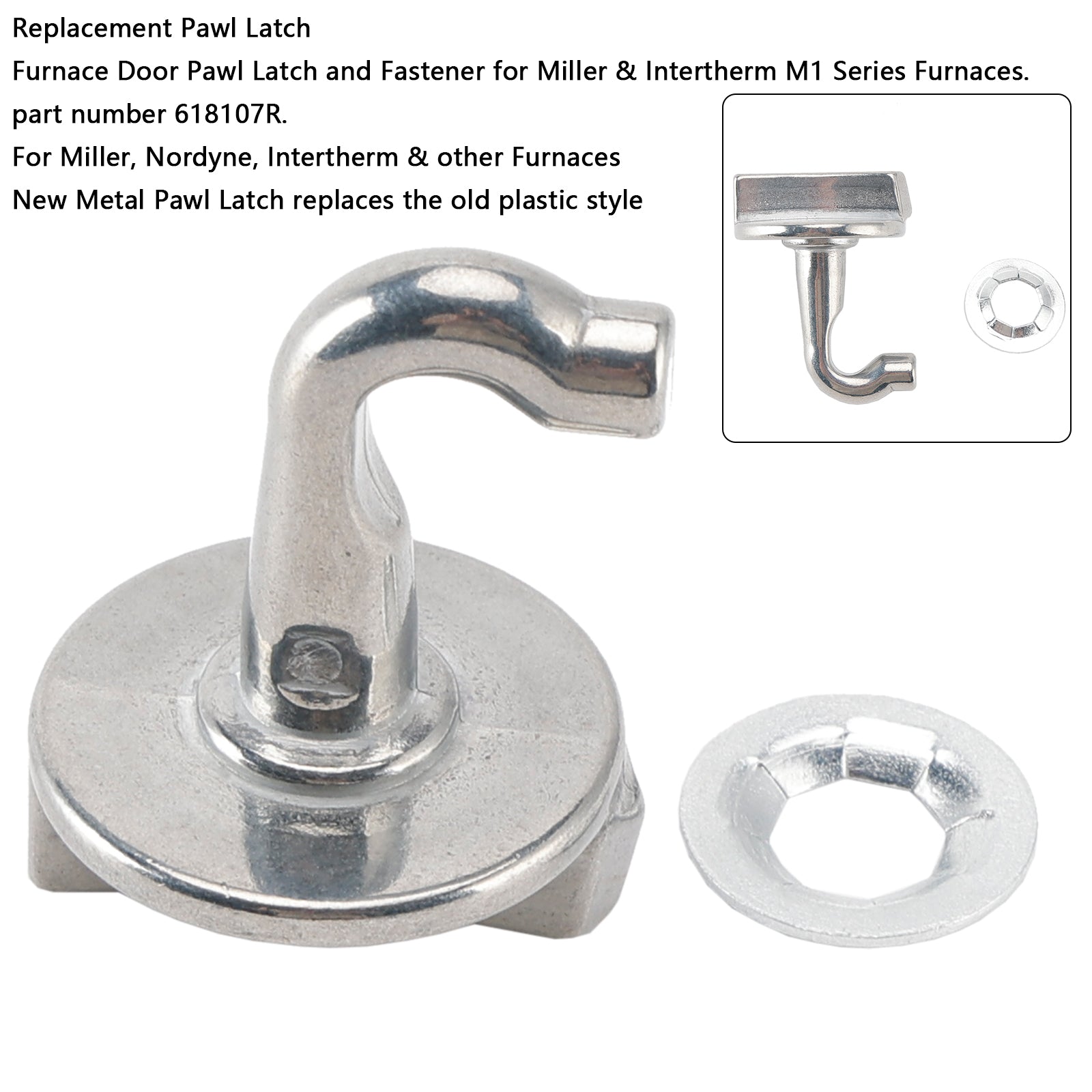618107R Gas Furnace Metal Door Latch for Nordyne Nortek Intertherm Miller