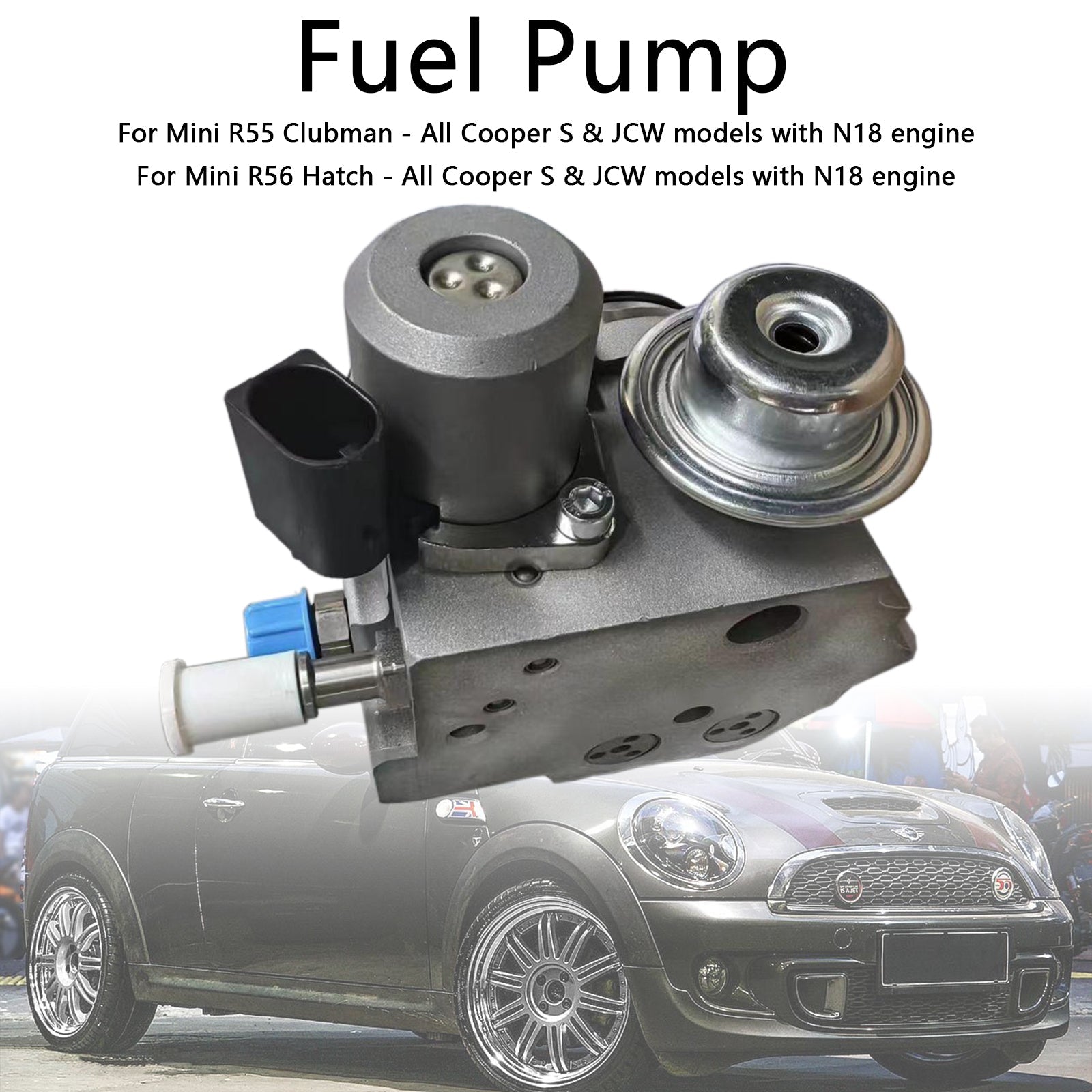 Mini R57 Convertible - All Cooper S & JCW models with N18 engine High Pressure Fuel Pump 13517592429