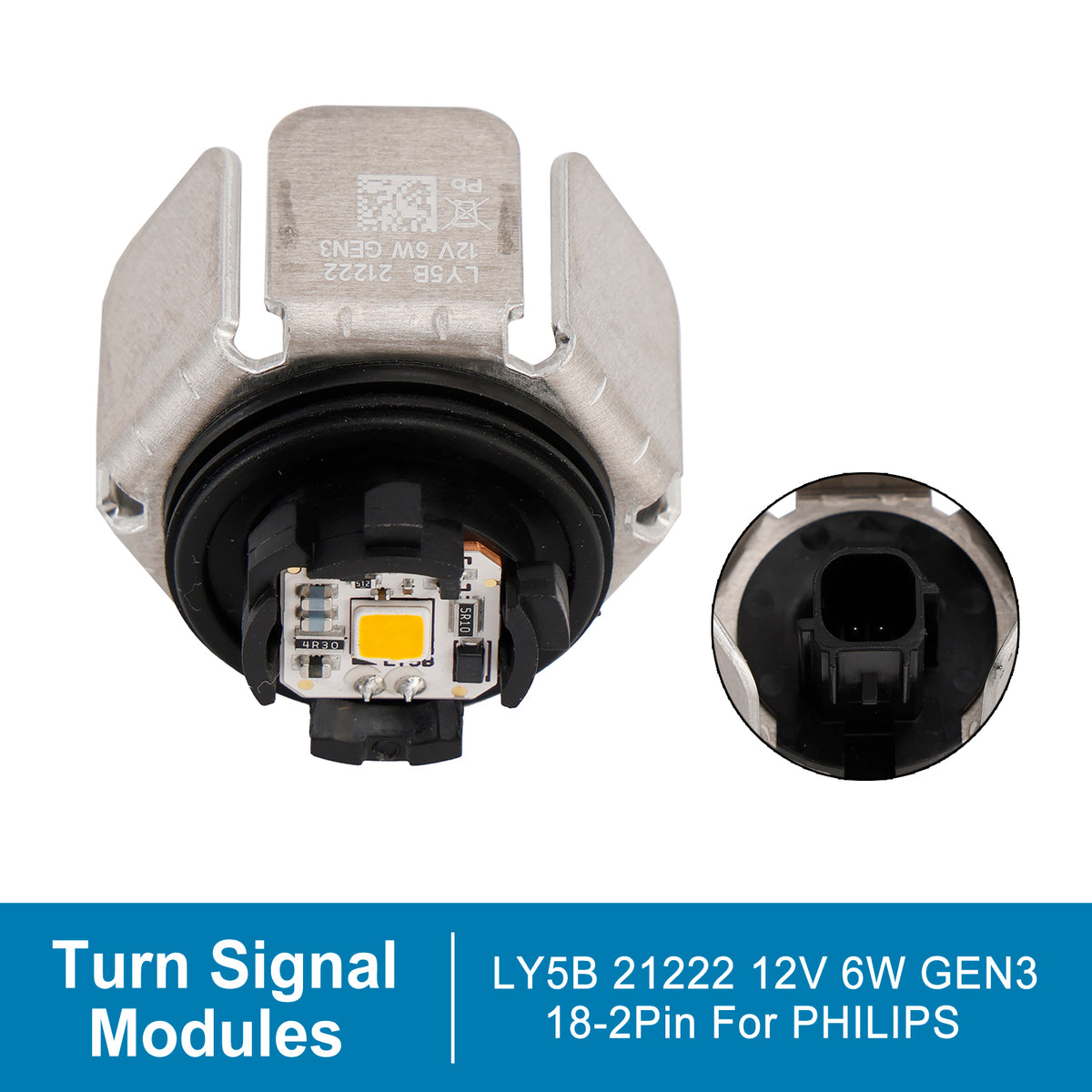 Turn Signal Modules LY5B 21222 12V 6W GEN3 18-2Pin For PHILIPS