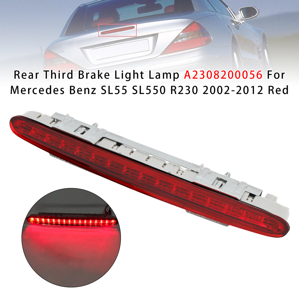 Rear Third Brake Light Lamp For Mercedes Benz SL55 SL550 R230 2002-2012 Red
