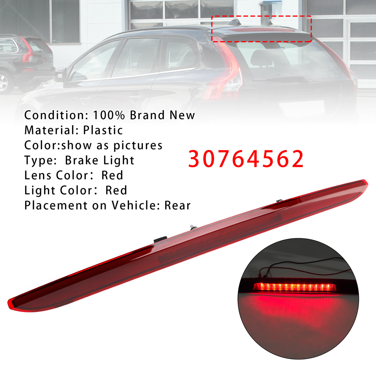 Rear Third Brake Light Lamp 30764562 For Volvo XC60 2008-2017 Red