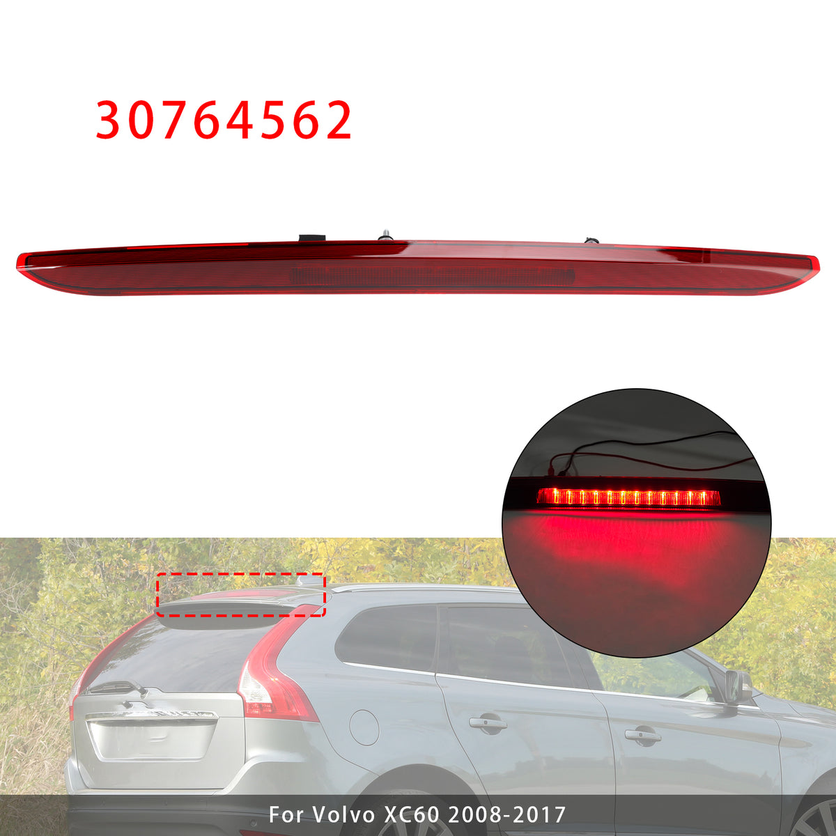 Rear Third Brake Light Lamp 30764562 For Volvo XC60 2008-2017 Red