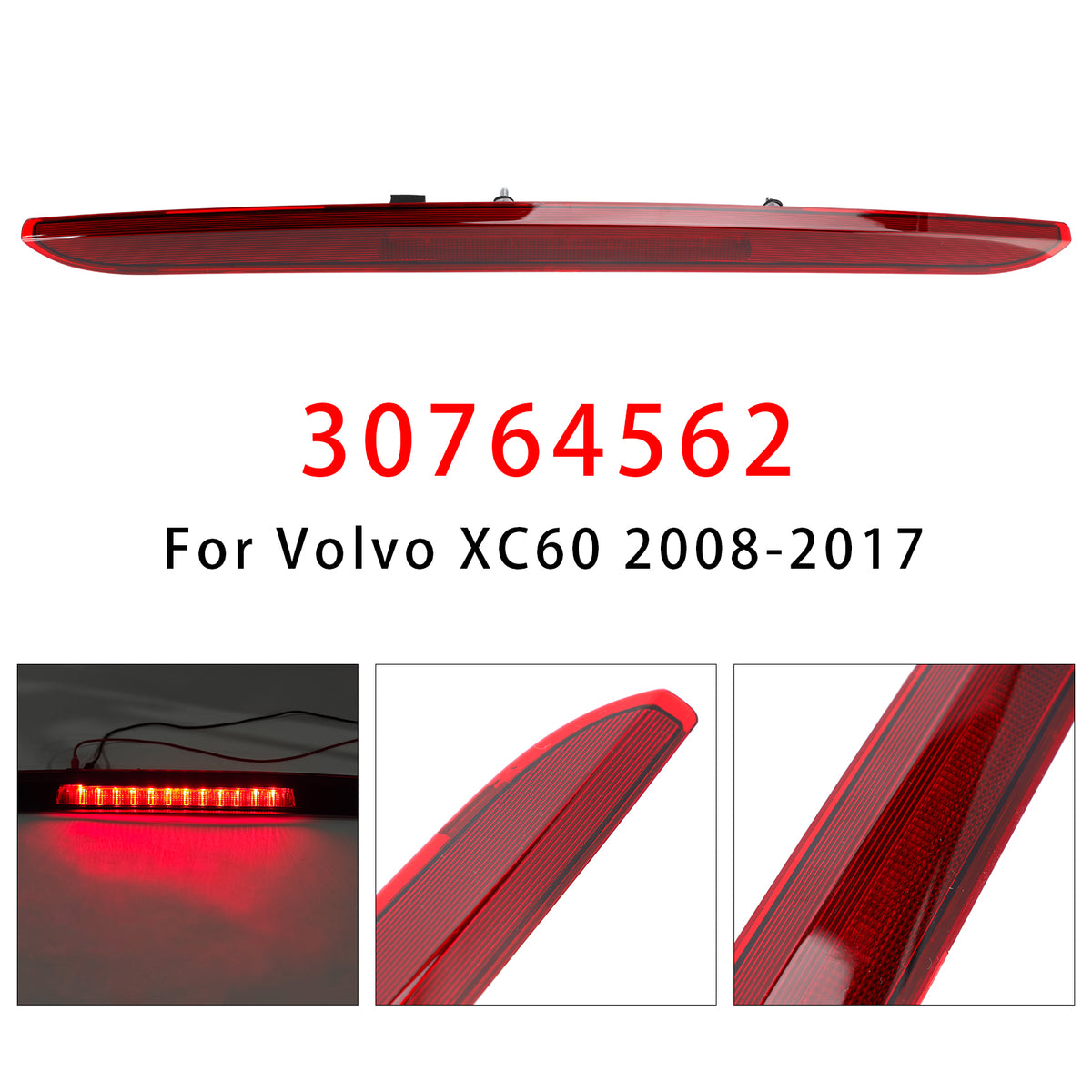 Rear Third Brake Light Lamp 30764562 For Volvo XC60 2008-2017 Red