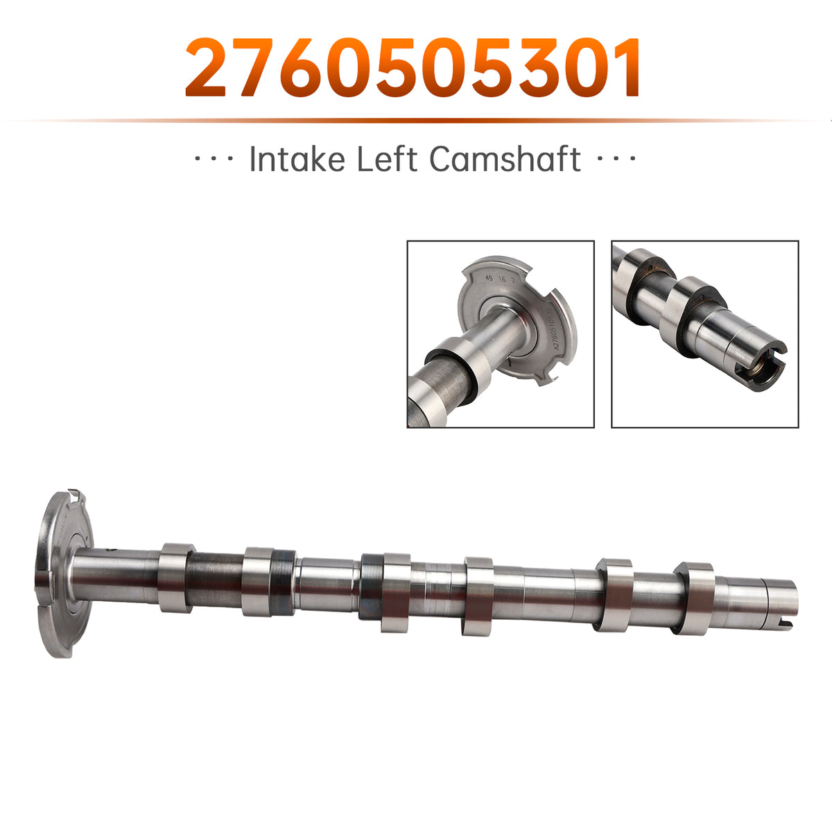 Intake Left Camshaft for Mercedes-Benz C400 C43 AMG E400 E43 AMG 2760505301