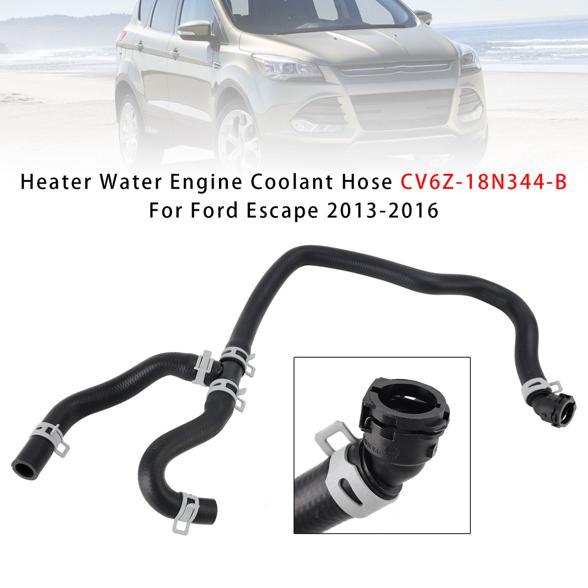 Heater Water Engine Coolant Hose CV6Z-18N344-B For Ford Escape 2013-2016
