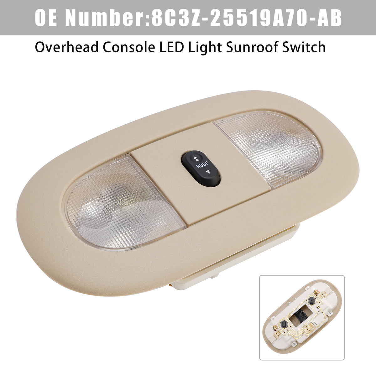 Overhead Console LED Light Sunroof Switch 8C3Z-25519A70-AB Beige For Ford F250 F350 F450