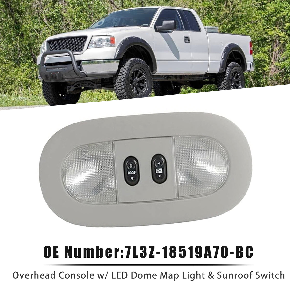 Overhead Console Dome Map Light Sunroof Switch 7L3Z-18519A70-BC for Ford F-150 04-08