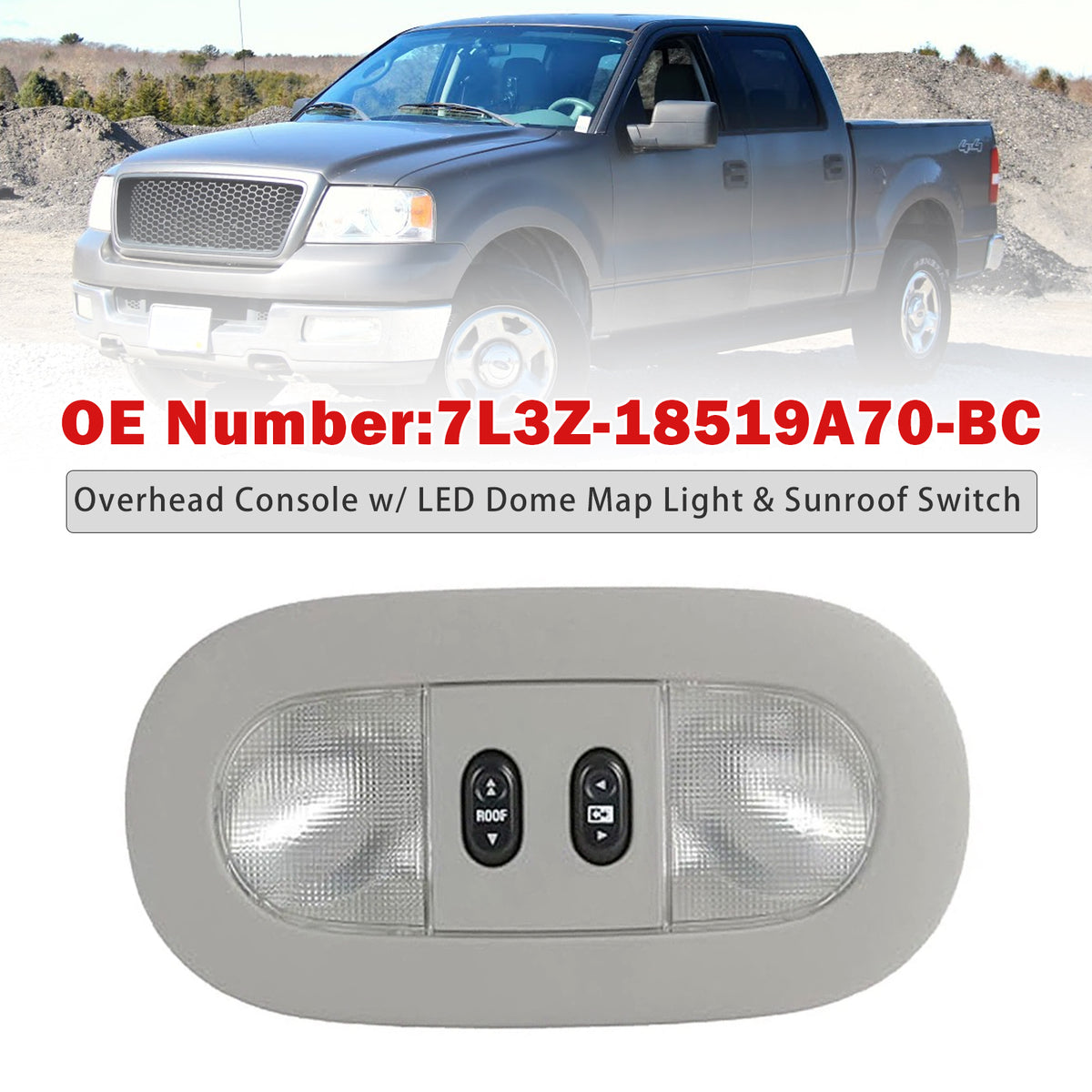 Overhead Console Dome Map Light Sunroof Switch 7L3Z-18519A70-BC for Ford F-150 04-08
