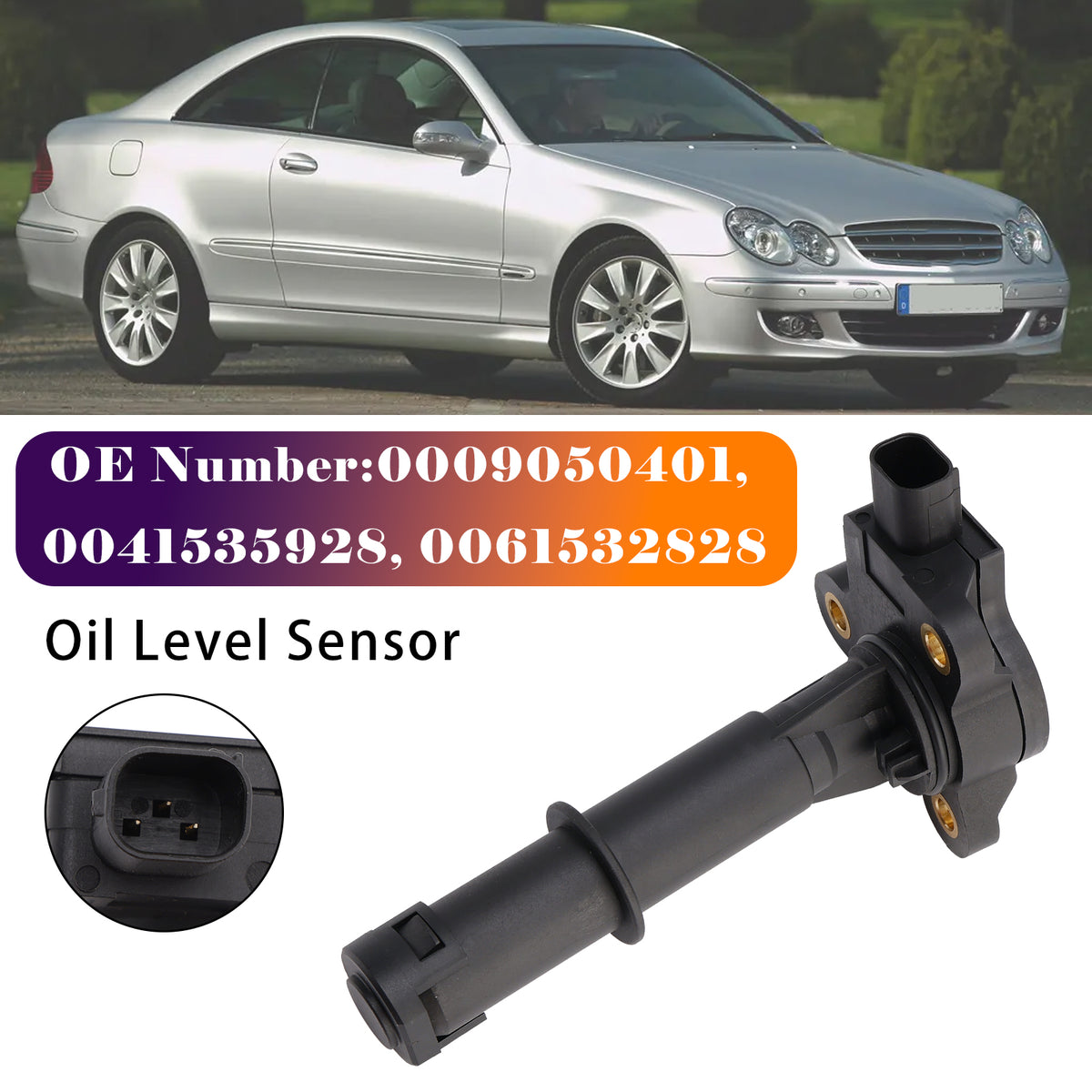Oil Level Sensor 0009050401 0041535928 For Mercedes-Benz W203 C209 W211 B906