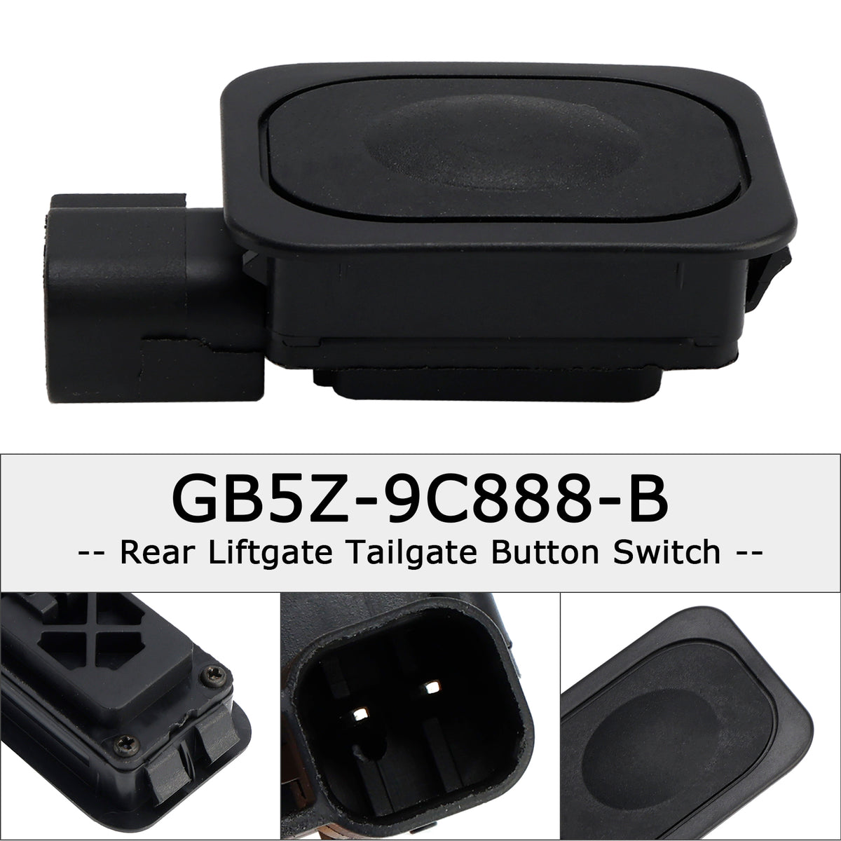 Rear Liftgate Tailgate Button Switch GB5Z-9C888-B for Ford F150 Escape