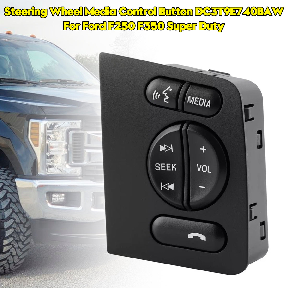 Steering Wheel Media Control Button DC3T9E740BAW For Ford F250 F350 Super Duty