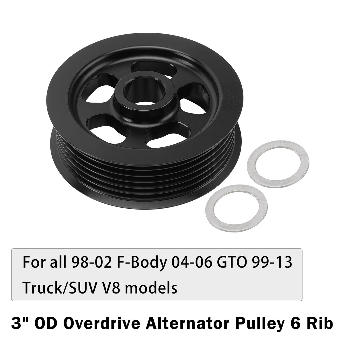 1999-2013 Truck/SUV V8 3" OD Overdrive Alternator Pulley 6 Rib Billet Aluminum Generic