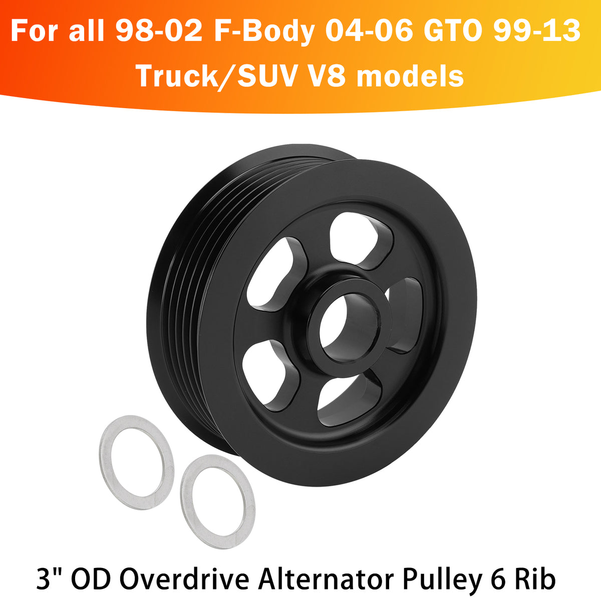 1999-2013 Truck/SUV V8 3" OD Overdrive Alternator Pulley 6 Rib Billet Aluminum Generic