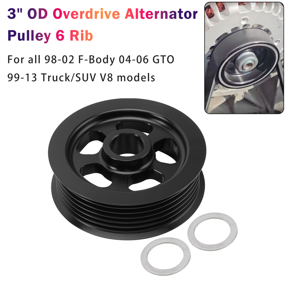 1999-2013 Truck/SUV V8 3" OD Overdrive Alternator Pulley 6 Rib Billet Aluminum Generic
