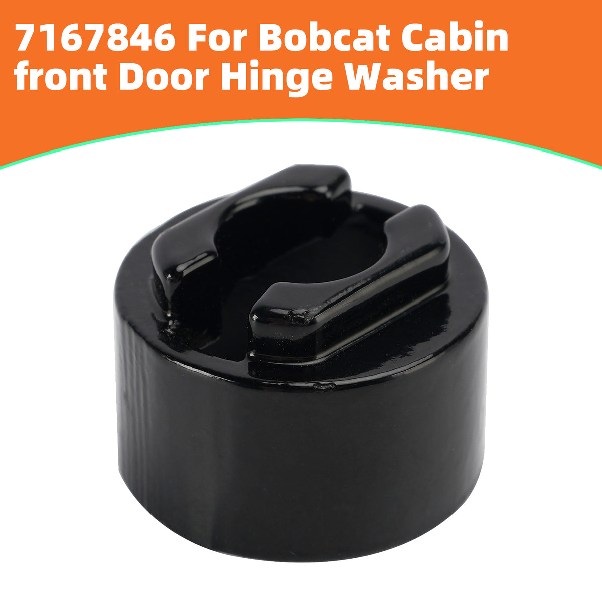 Bobcat Compact Track Loader T630 T650 T740 T750 T770 T870 Front Door Hinge Washer T450 T550 T590 T595 T630 7167846 Generic