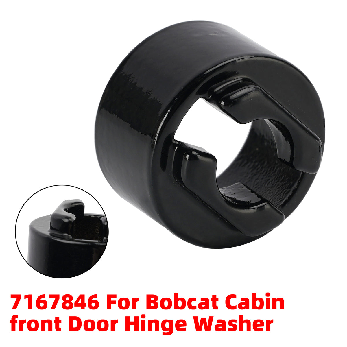 Bobcat Compact Track Loader T630 T650 T740 T750 T770 T870 Front Door Hinge Washer T450 T550 T590 T595 T630 7167846 Generic
