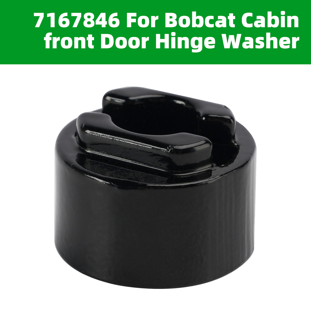 Bobcat Compact Track Loader T630 T650 T740 T750 T770 T870 Front Door Hinge Washer T450 T550 T590 T595 T630 7167846 Generic