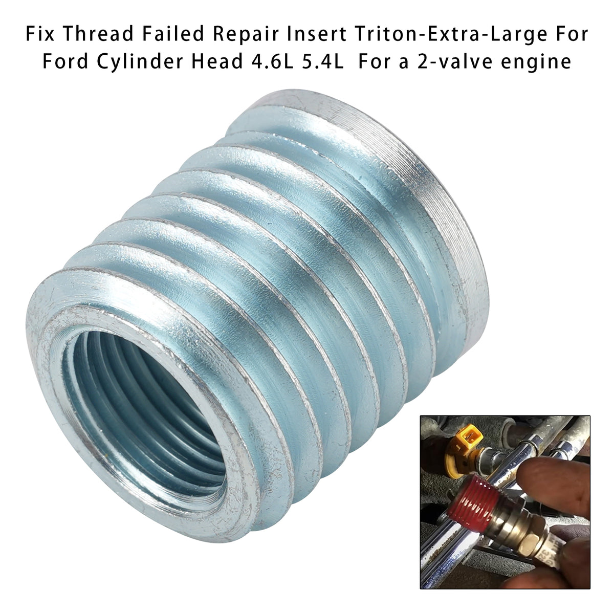 Fix Thread Failed Repair Insert Extra-Large For Ford Cylinder Head 4.6L 2-valve