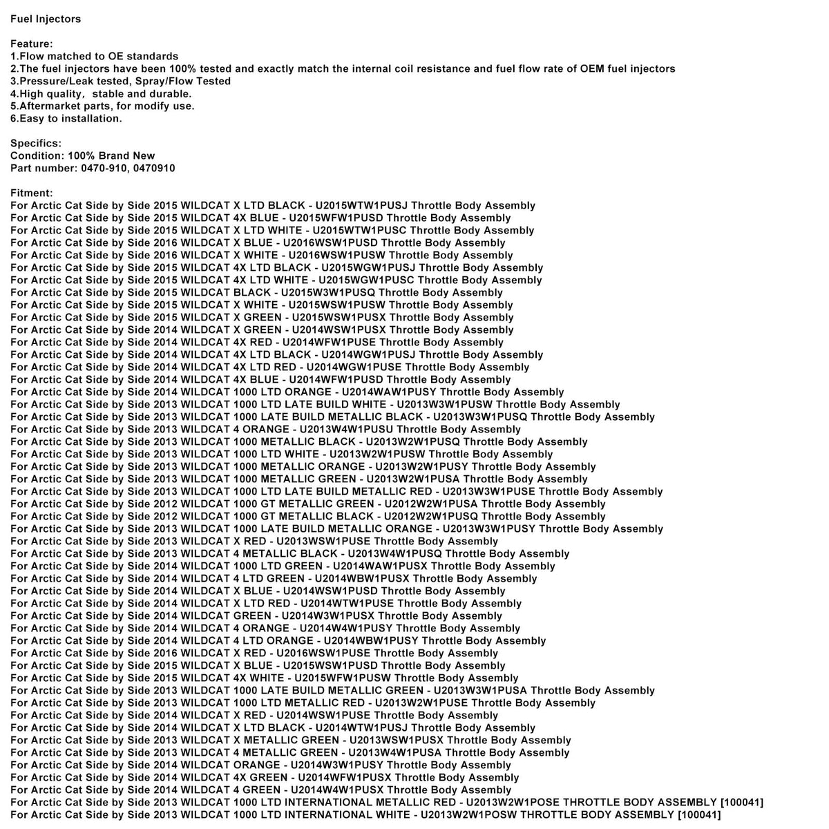 2015 Arctic Cat Side by Side WILDCAT X BLUE - U2015WSW1PUSD 2PC Fuel Injectors 0470-910 0470910 Generic