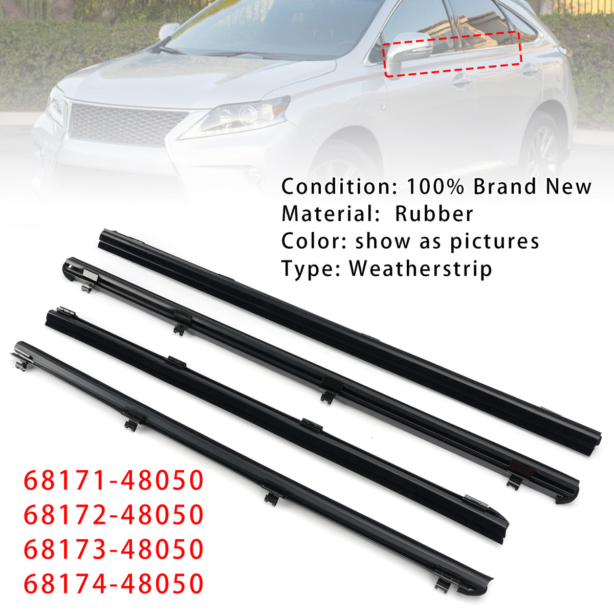 2010-2015 Lexus RX350(GGL10/GGL15) 4Pcs Inner Door Glass Weatherstrip 68171-48050 68172-48050 Generic