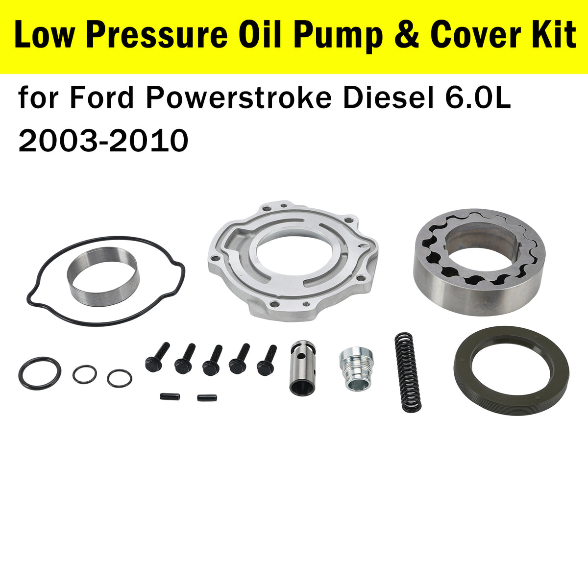 Low Pressure Oil Pump & Cover Kit for Ford Powerstroke Diesel 6.0L 2003-2010