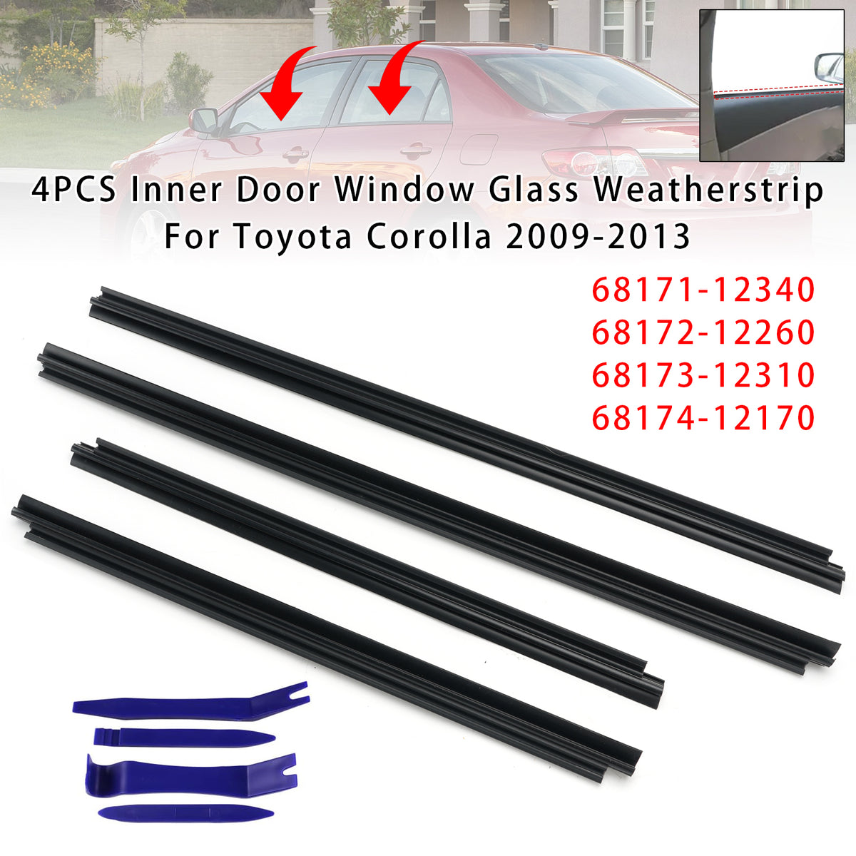 4Pcs Inner Door Window Glass Weatherstrip For Toyota Corolla 2009-2013