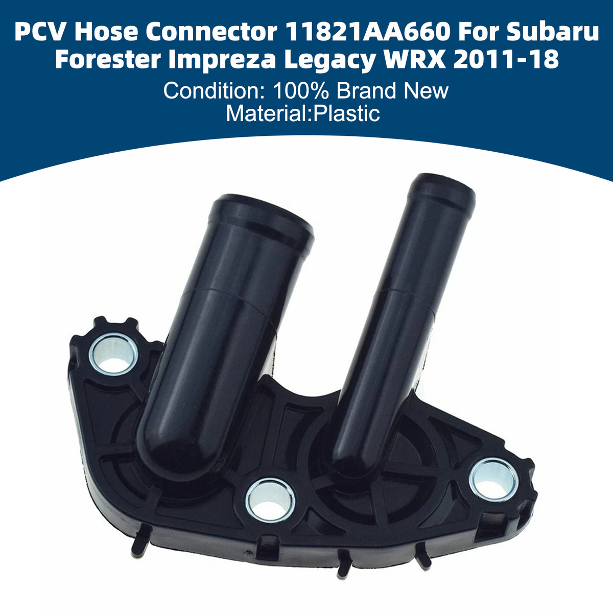 2013-2018 Subaru Outback 2.5L Non-Turbo PCV Hose Connector 11821AA660 Generic