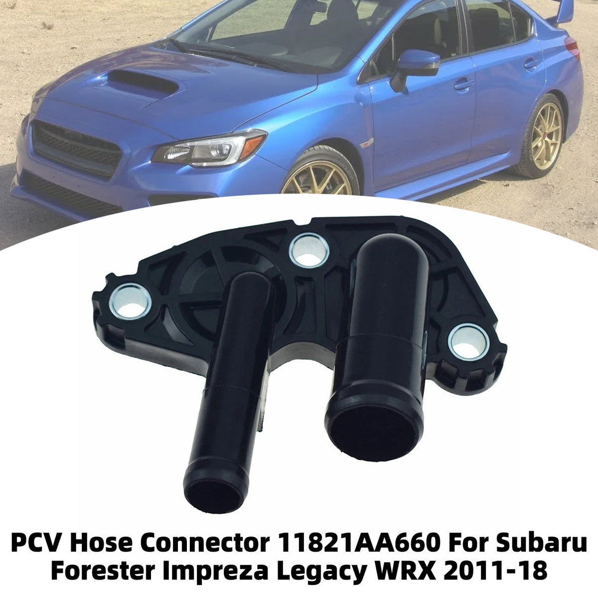 2013-2018 Subaru Outback 2.5L Non-Turbo PCV Hose Connector 11821AA660 Generic
