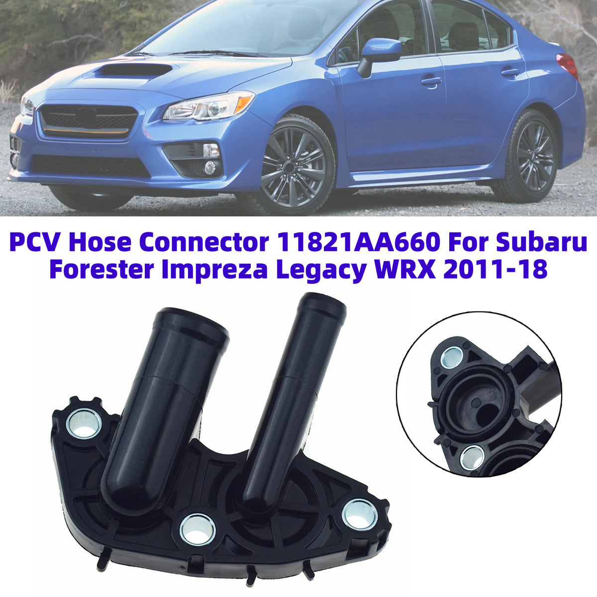 2013-2018 Subaru Outback 2.5L Non-Turbo PCV Hose Connector 11821AA660 Generic