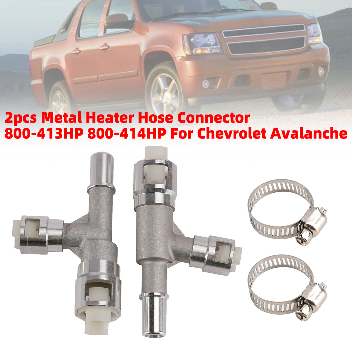 2pcs Metal Heater Hose Connector 800-413HP 800-414HP For Chevrolet Avalanche