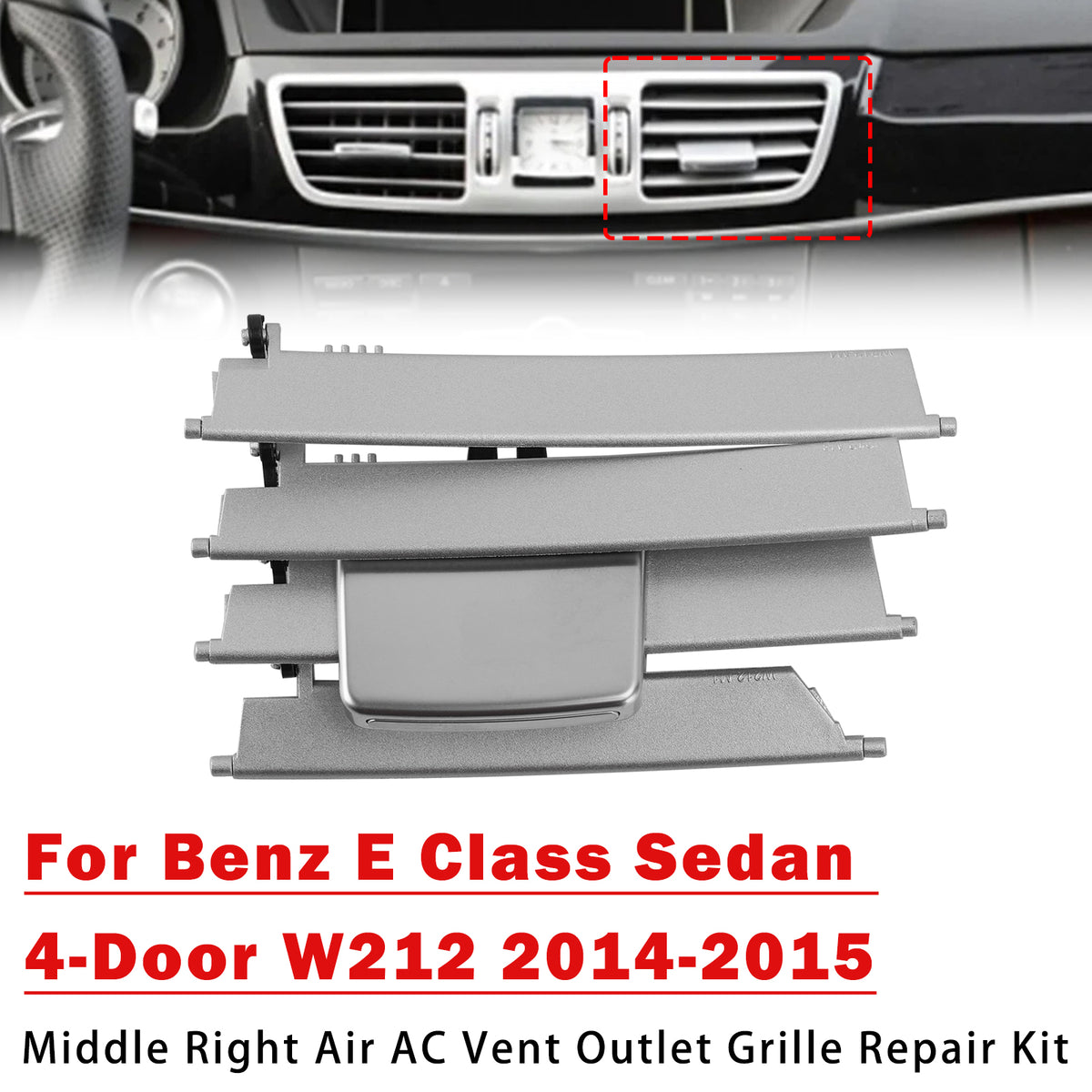 Middle Right Air AC Vent Outlet Grille Repair Kit For Benz E Class W212 2014-2015