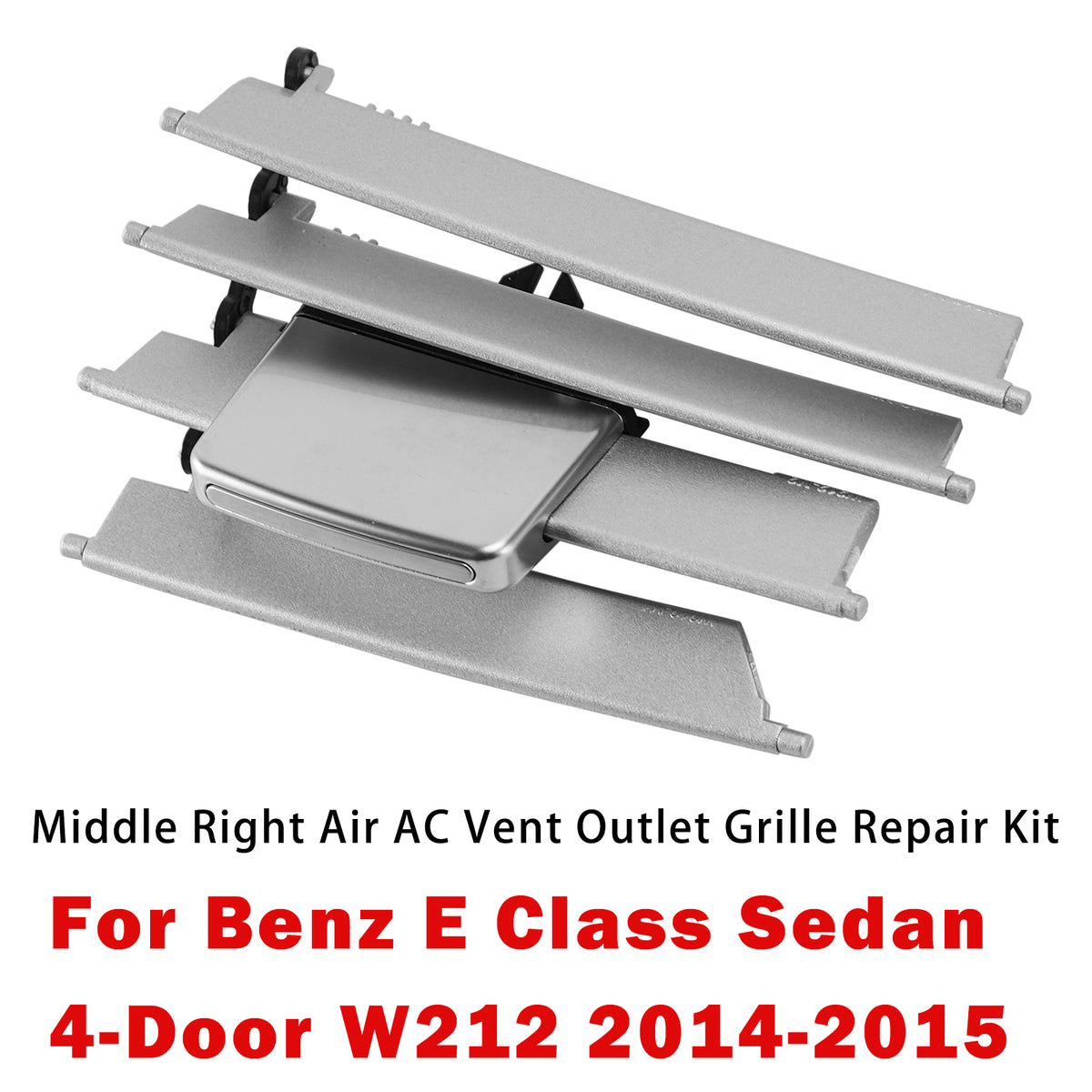 Middle Right Air AC Vent Outlet Grille Repair Kit For Benz E Class W212 2014-2015
