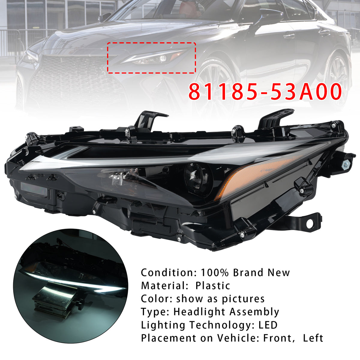 Left LED Headlight 81185-53A00 For Lexus IS300 IS350 2021-2023