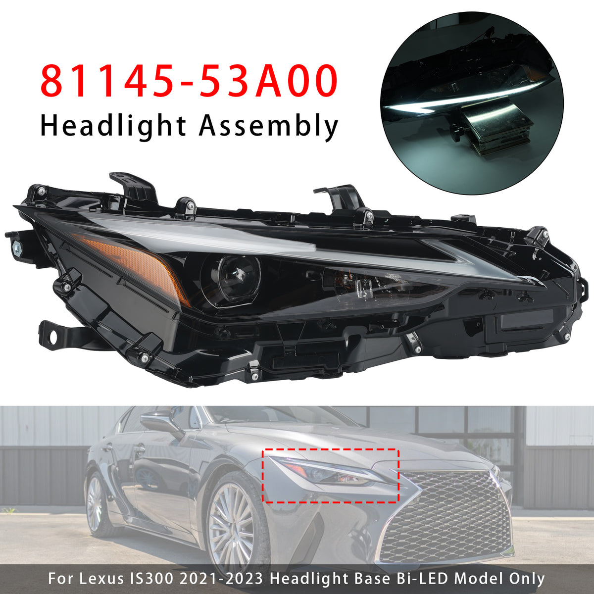 Right LED Headlight 81145-53A00 For Lexus IS300 IS350 2021-2023