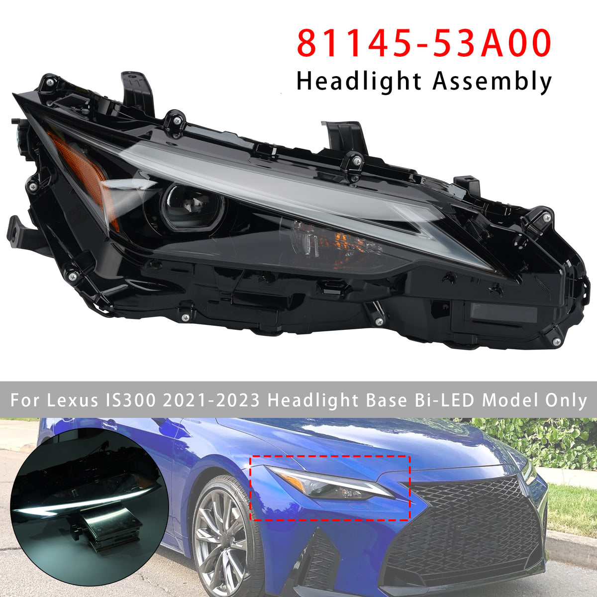 Right LED Headlight 81145-53A00 For Lexus IS300 IS350 2021-2023