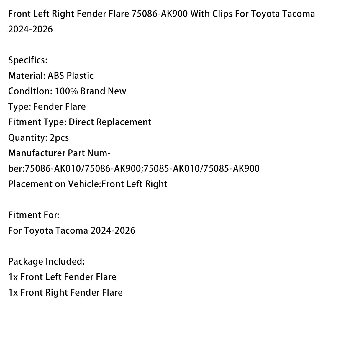 2024-2026 Toyota Tacoma Front Left Right Fender Flare With Clips 75086-AK010 75086-AK900 Generic
