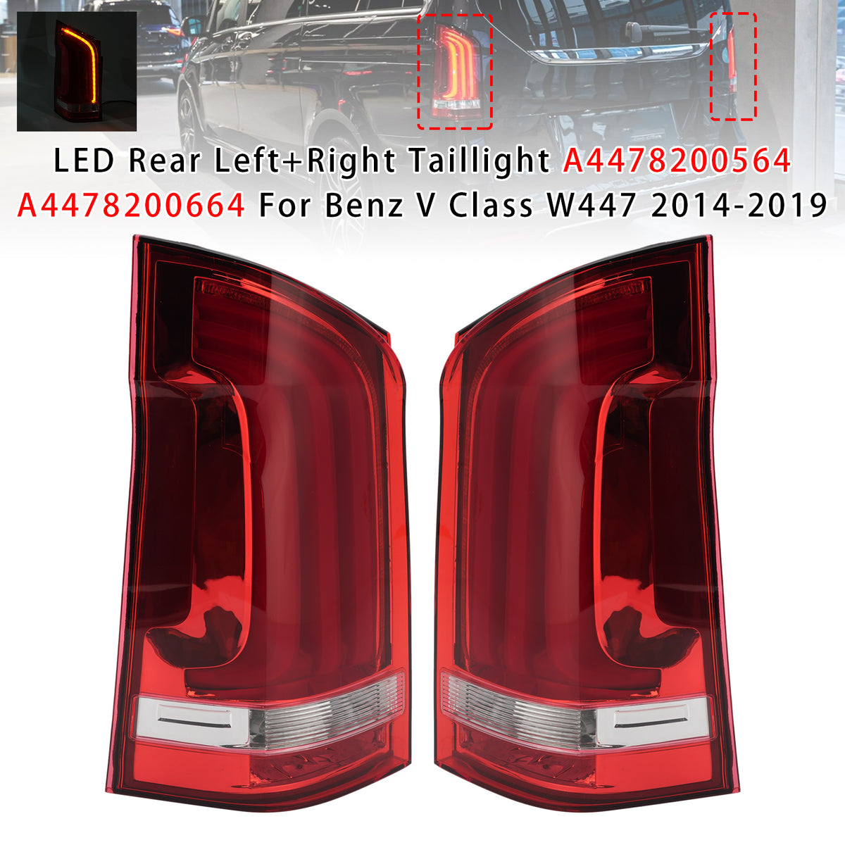 2014-2019 Benz V Class W447 V200 LED Rear Left+Right Taillight 4478200564 4478200664 Generic