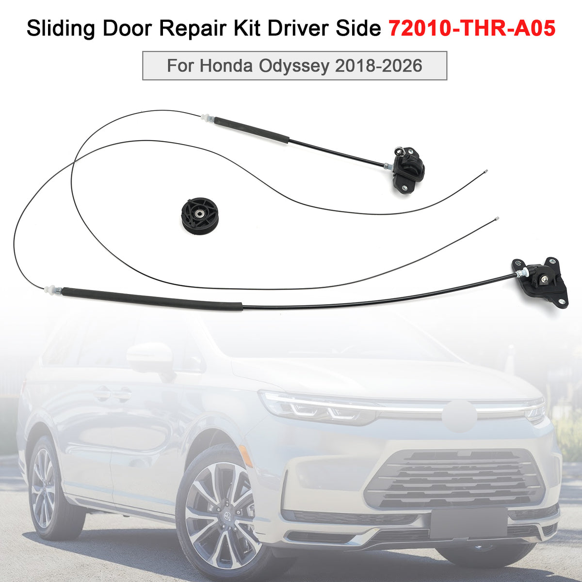 2018-2026 Honda Odyssey Sliding Door Repair Kit Passenger Side 72010-THR-A05 72010-THR-A04 Generic