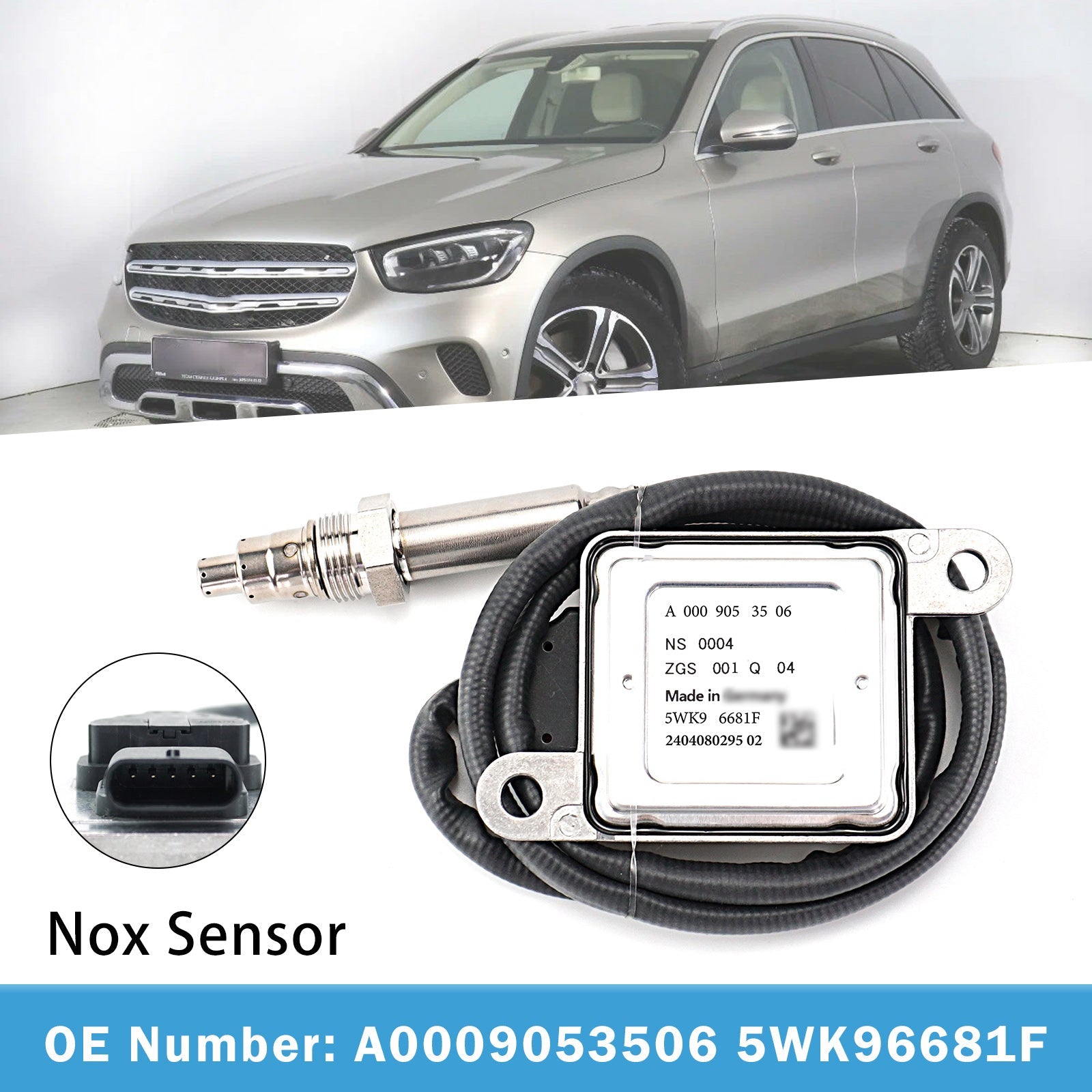 Nitrogen Oxide Sensor A0009053506 5WK96681F For Mercedes C-CLASS E-CLASS GLC