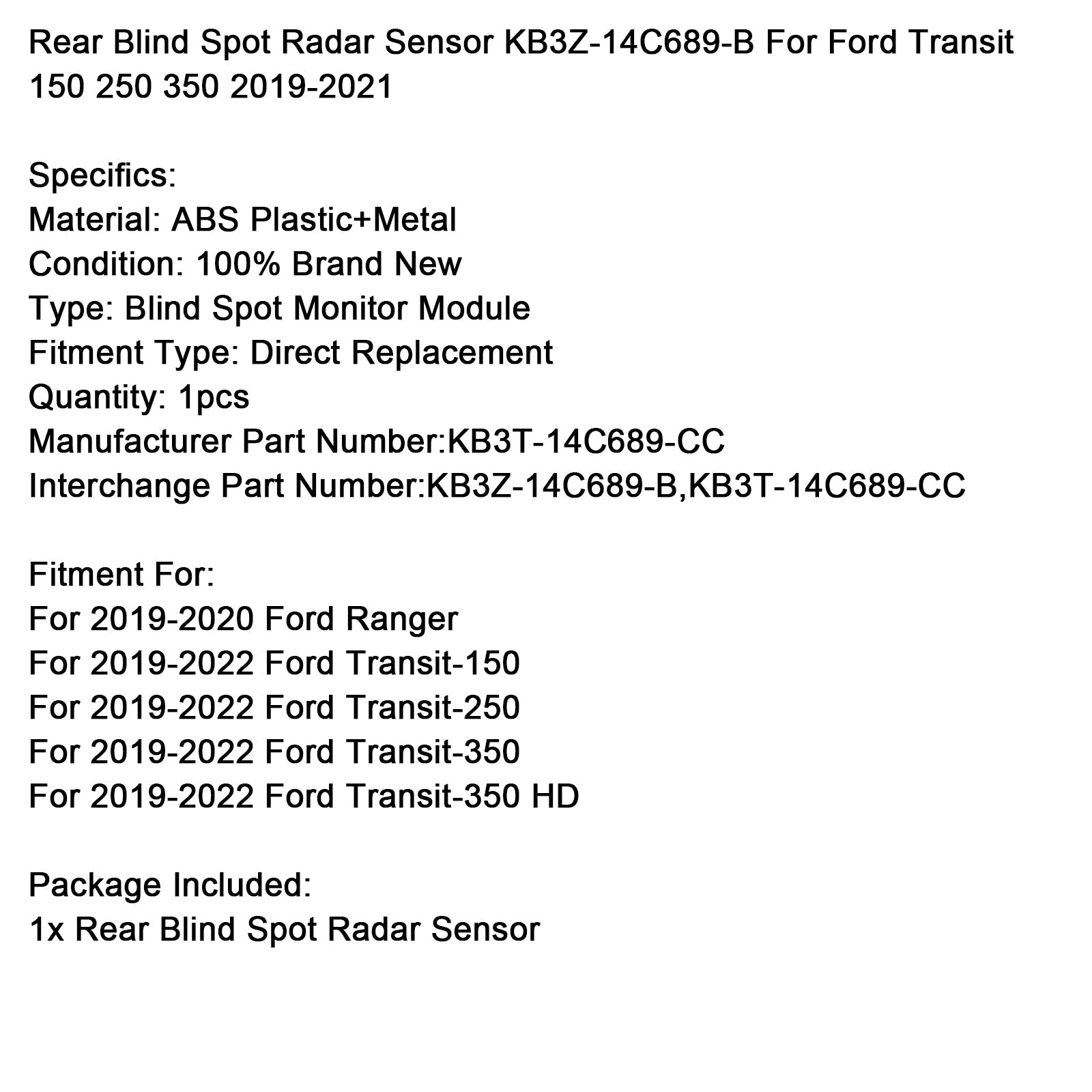 2019-2022 Ford Transit-150 Rear Blind Spot Radar Sensor KB3Z-14C689-B