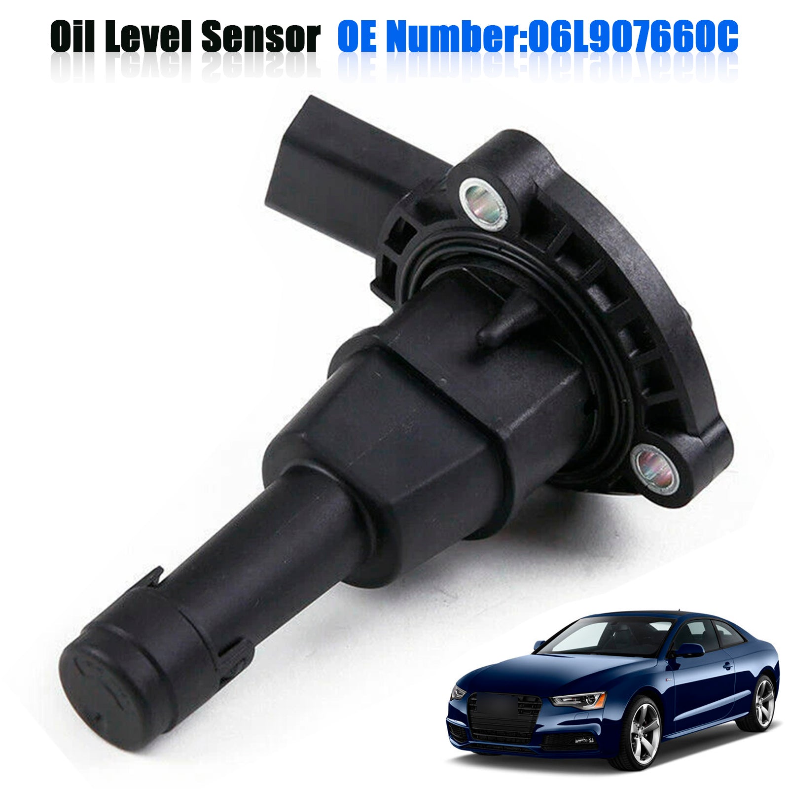 Oil Level Sensor 06L907660C For VW Jetta Tiguan Audi A5 A6 Q5 2016-2017