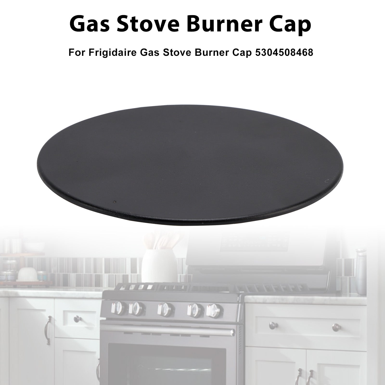 Gas Stove Burner Cap 5304508468 Range Surface Burner Cap Fit for Frigidaire