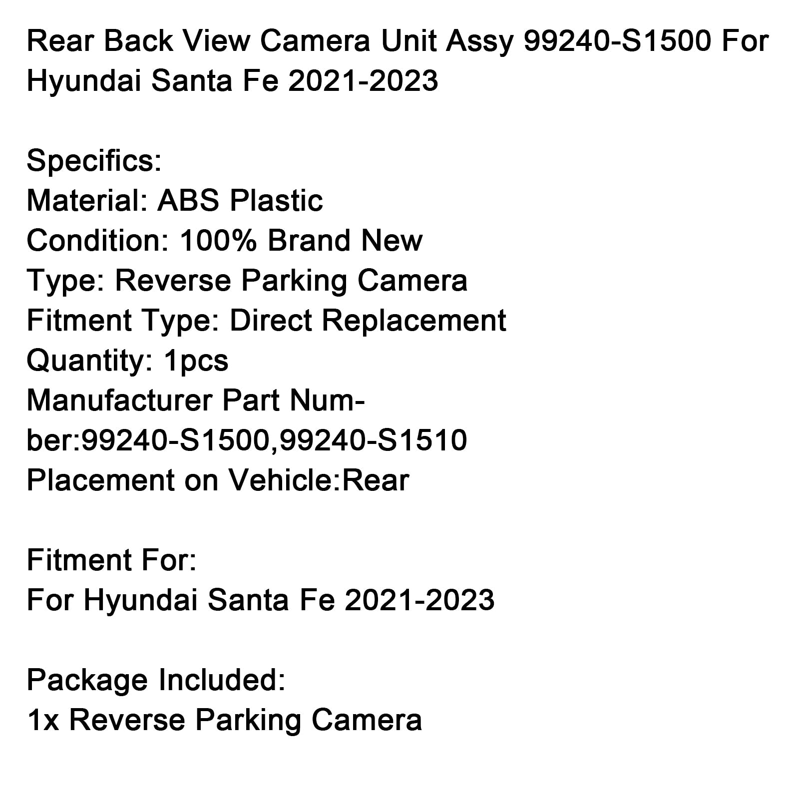 2021-2023 Hyundai Santa Fe Rear Back View Camera Unit Assy 99240-S1500